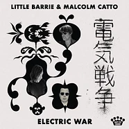 Malcolm Catto / Little Barrie - Electric War