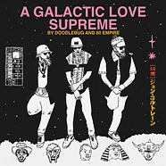 Doodlebug & 80 Empire - A Galactic Love Supreme