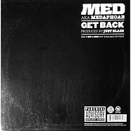 M.E.D. AKA Medaphoar - Get Back