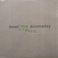 MF DOOM - Dead Bent / Doomsday