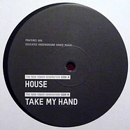 The New Tower Generation - House / Take My Hand