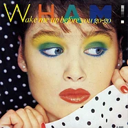 Wham! - Wake Me Up Before You Go-Go