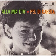 Rita Pavone - Alla Mia Età / Pel Di Carota