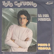 Toto Cutugno - La Mia Musica / Punto E Virgola