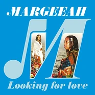 Margeeah - Looking For Love