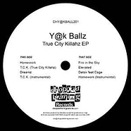 Yak Ballz - True City Killahz EP