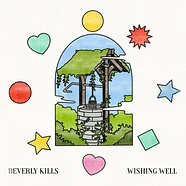 Beverly Kills - Wishing Well