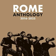 Rome - Anthology 2016-2025