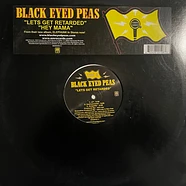 Black Eyed Peas - Lets Get Retarded / Hey Mama