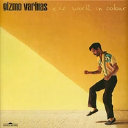 Gizmo Varillas - The World In Colour