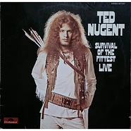 Ted Nugent - Survival Of The Fittest - Live