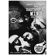 Doz Funky Baztardz - What's Going On In A Baztard'z Mind 1993-1995 Ep