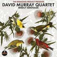 David Quartet Murray - Birdly Serenade