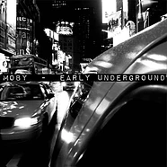 Moby - Early Underground Black Vinyl Edition