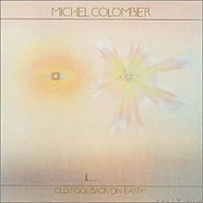 Michel Colombier - Old Fool Back On Earth