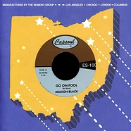 Marion Black - Go On Fool / Who Knows Black Vinyl Edition