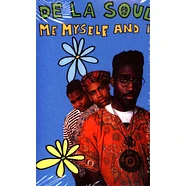 De La Soul - Me Myself And I
