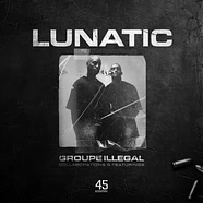 Lunatic - Groupe Illégal (Collaborations Et Featurings) Grey Vinyl Edition