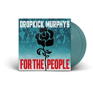 Dropkick Murphys - For The People Jade Green Vinyl Edition