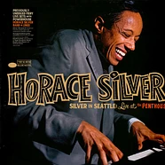 Horace Silver - Silver In Seattle: Live At The Penthouse