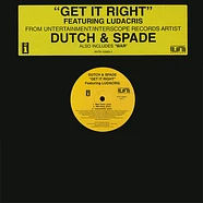 Dutch & Spade Featuring Ludacris - Get It Right