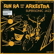 Sun Ra & His Arkestra - Supersonic Jazz (Expanded Version)