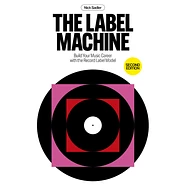 Nick Sadler - The Label Machine