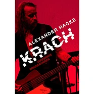Alexander Hacke - Krach - Verzerrte Erinnerungen