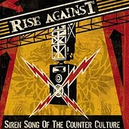 Rise Against - Siren Song Of The Counter-Culture