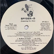 Spyder-D - B-Boys Don't Fall In Love / My Whole Life Flashed...