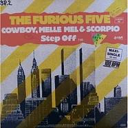 The Furious Five Featuring Cowboy, Melle Mel & Scorpio - Step Off