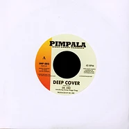 Dr. Dre / Too Short - Deep Cover / Bad Ways