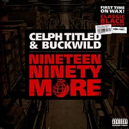 Celph Titled & Buckwild - Nineteen Ninety More Black Vinyl Edition