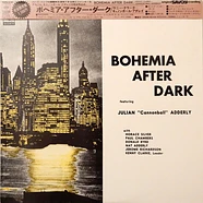Cannonball Adderley With Horace Silver, Paul Chambers , Donald Byrd, Nat Adderley, Jerome Richardson, Kenny Clarke - Bohemia After Dark