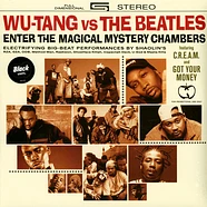 Wu-Tang Vs The Beatles - Enter The Magical Mystery Chambers New Edition Black Vinyl Edition