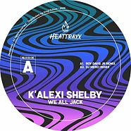 K'Alexi Shelby - We All Jack Part 2
