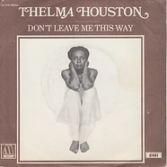 Thelma Houston - Don't Leave Me This Way
