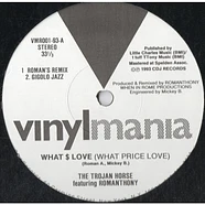 The Trojan Horse Featuring Romanthony - What $ Love (What Price Love)