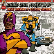 Chali 2na & Krafty Kuts - Further Adventures Of A Reluctant Super Hero