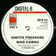 Mad Cobra - Ghetto Pressure / Matie Late