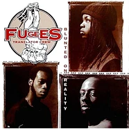 The Fugees - Blunted On Reality