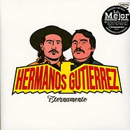 Hermanos Gutiérrez - Eternamente