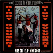 The High & Mighty Featuring Mos Def, EL-P & Mike Zoot - B-Boy Document / Mind, Soul & Body
