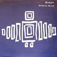 Birdy - Oiseau Bleu