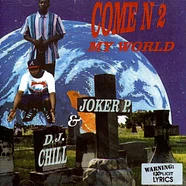 Joker P & DJ Chill - Come N To My World