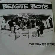 Beastie Boys - The Way We Were (Live At The A7 Club, NYC, 1982)