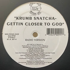 Krumb Snatcha - Gettin Closer To God