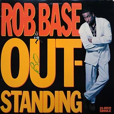 Rob Base - Outstanding