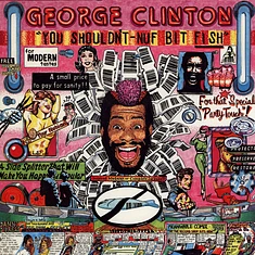 George Clinton - You Shouldn't-Nuf Bit Fish