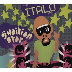 DJ Haitian Star (Torch) - The Italo Mix